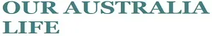 Our Australia Life